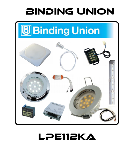 LPE112KA Binding Union