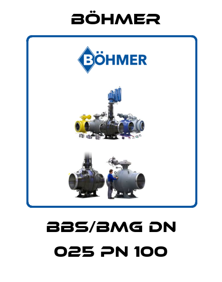 BBS/BMG DN 025 PN 100 Böhmer
