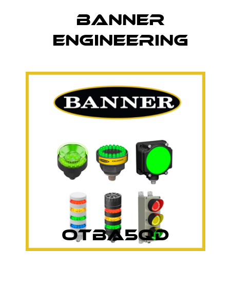 OTBA5QD Banner Engineering