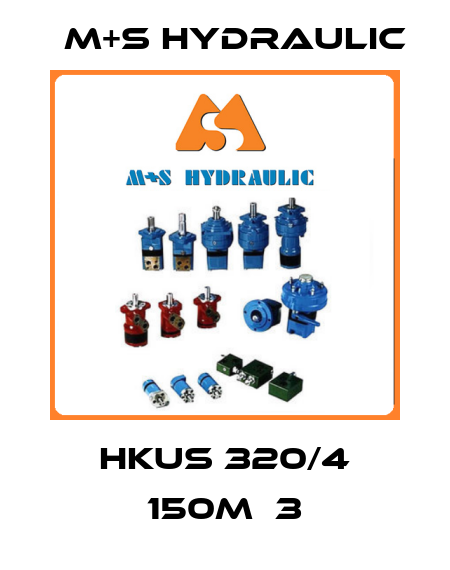 HKUS 320/4 150M  3 M+S HYDRAULIC