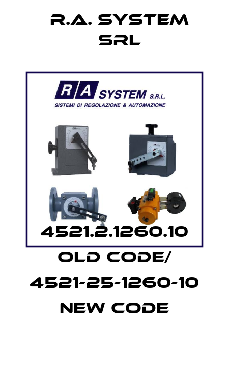 4521.2.1260.10 old code/ 4521-25-1260-10 new code R.A. System Srl