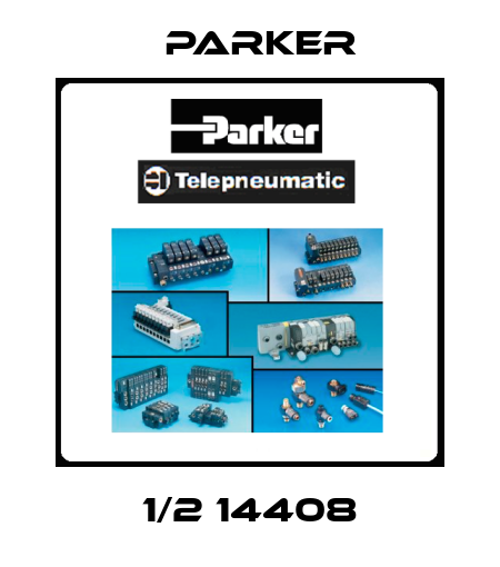 1/2 14408 Parker