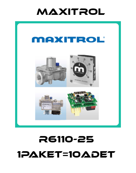 R6110-25  1PAKET=10ADET  Maxitrol