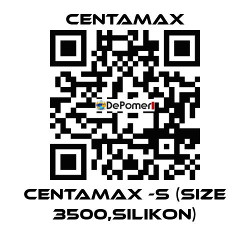 CENTAMAX -S (Size 3500,Silikon) CENTAMAX