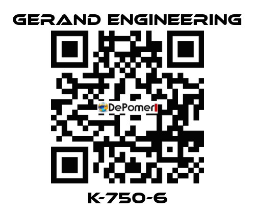 K-750-6 Gerand Engineering