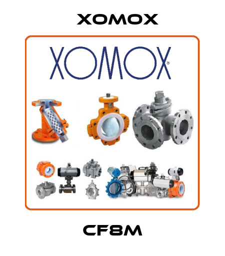 CF8M Xomox