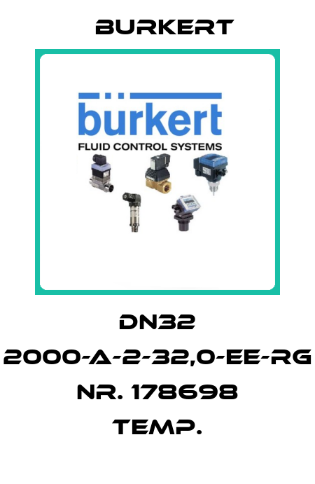 DN32 2000-A-2-32,0-EE-RG Nr. 178698 Temp. Burkert