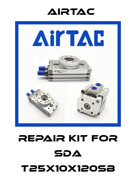 Repair kit for SDA T25x10x120SB Airtac