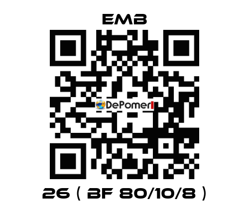 26 ( BF 80/10/8 ) Emb