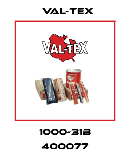 1000-31B 400077 Val-Tex