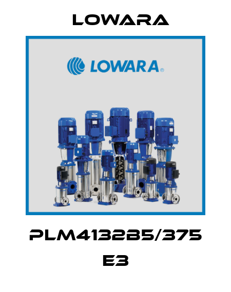 PLM4132B5/375 E3 Lowara