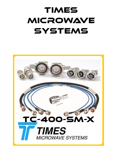 TC-400-SM-X Times Microwave Systems