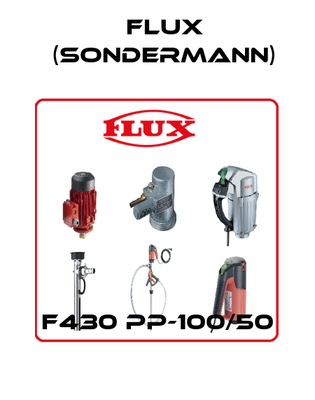 F430 PP-100/50 Flux (Sondermann)