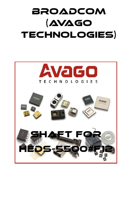 Shaft for HEDS-5500#F12 Broadcom (Avago Technologies)