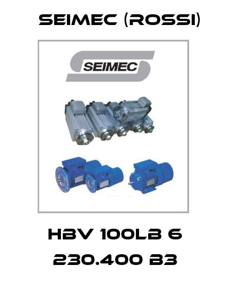 HBV 100LB 6 230.400 B3 Seimec (Rossi)