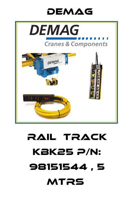 RAIL  TRACK KBK25 P/N: 98151544 , 5 MTRS  Demag