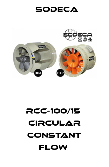 RCC-100/15  CIRCULAR CONSTANT FLOW  Sodeca