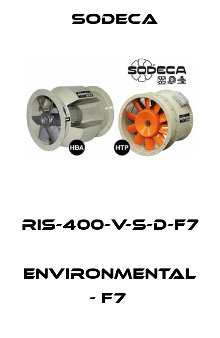 RIS-400-V-S-D-F7  ENVIRONMENTAL - F7  Sodeca