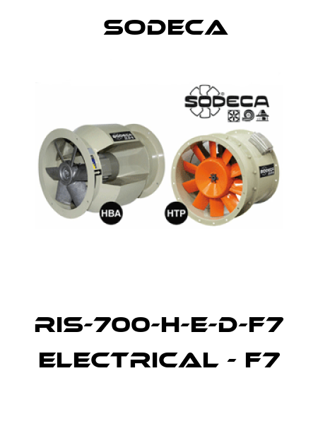 RIS-700-H-E-D-F7  ELECTRICAL - F7  Sodeca