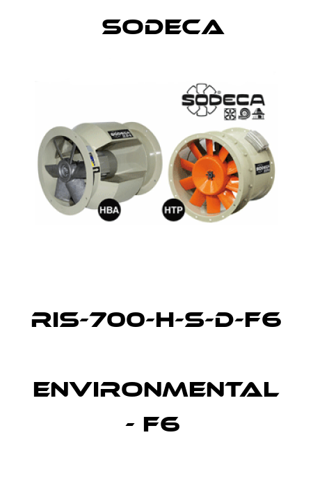 RIS-700-H-S-D-F6  ENVIRONMENTAL - F6  Sodeca