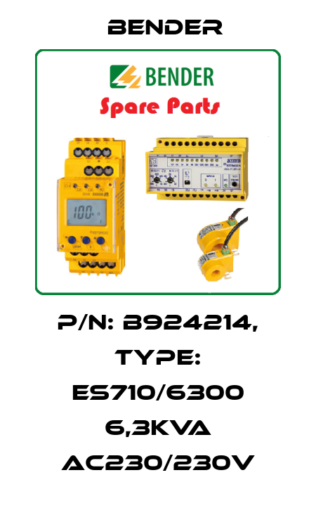 p/n: B924214, Type: ES710/6300 6,3kVA AC230/230V Bender