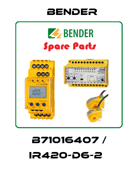 B71016407 / IR420-D6-2   Bender