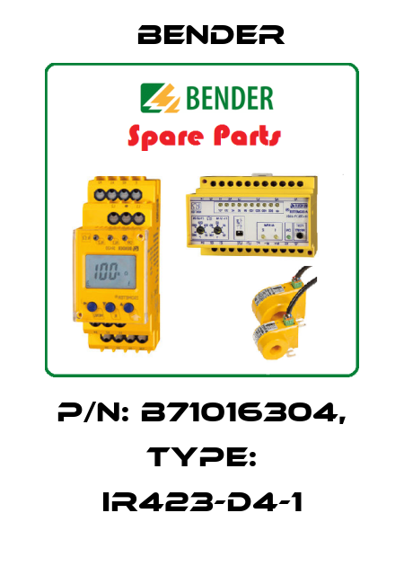 p/n: B71016304, Type: IR423-D4-1 Bender
