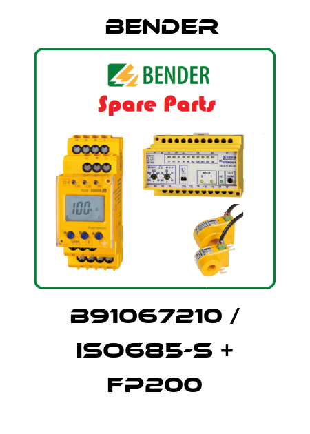B91067210 / iso685-S + FP200 Bender