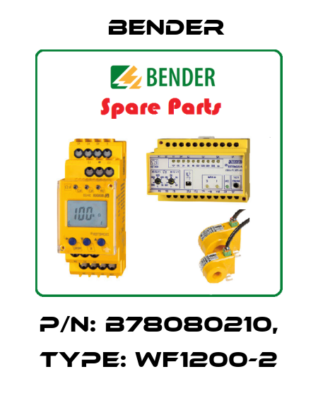 p/n: B78080210, Type: WF1200-2 Bender