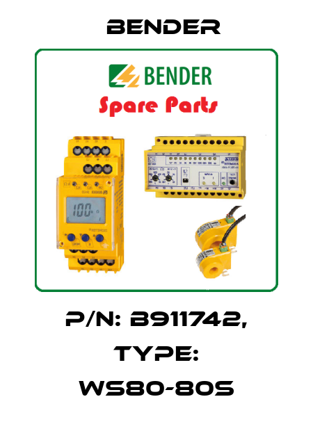 p/n: B911742, Type: WS80-80S Bender