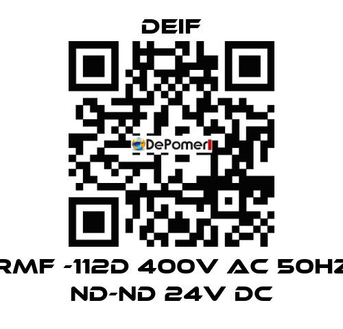 RMF -112D 400V AC 50HZ ND-ND 24V DC Deif