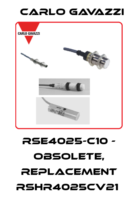 RSE4025-C10 - OBSOLETE, REPLACEMENT RSHR4025CV21  Carlo Gavazzi