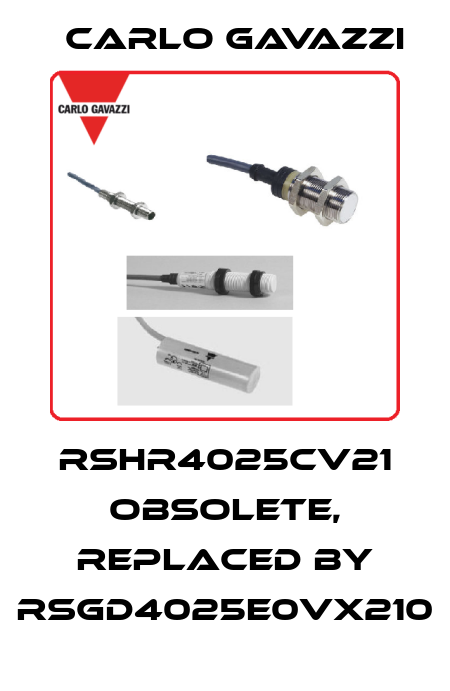 RSHR4025CV21 obsolete, replaced by RSGD4025E0VX210 Carlo Gavazzi