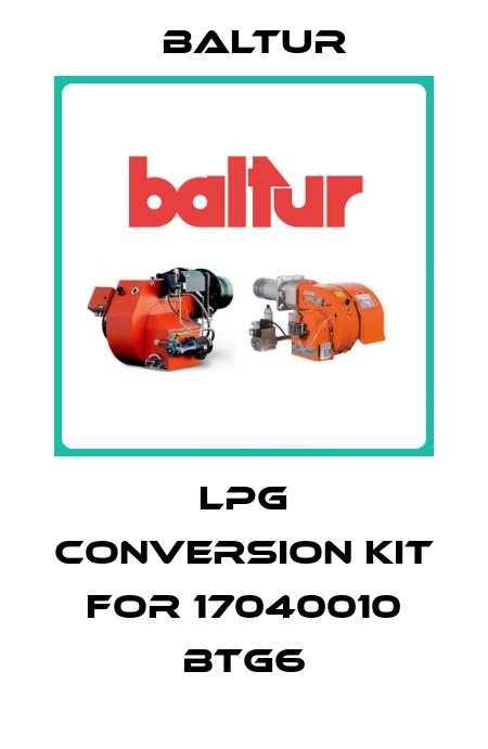 lpg conversion kit for 17040010 BTG6 Baltur