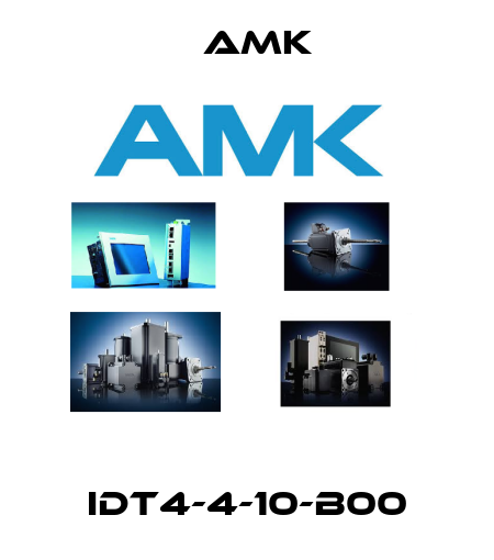 IDT4-4-10-B00 AMK