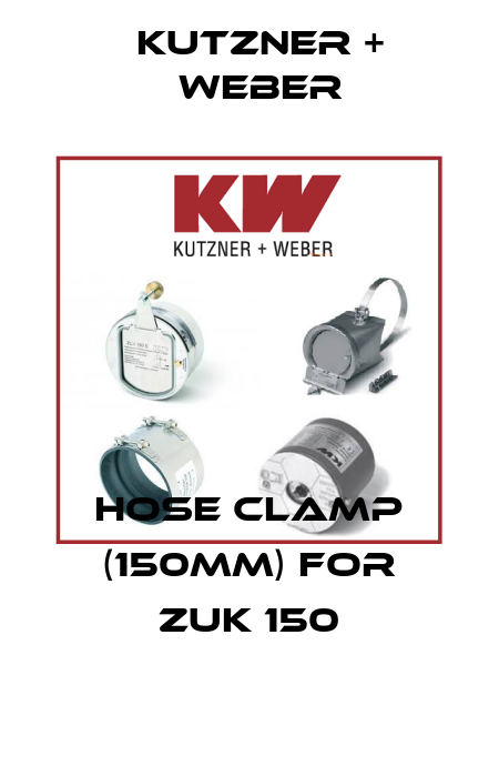 Hose Clamp (150mm) for ZUK 150 Kutzner + Weber