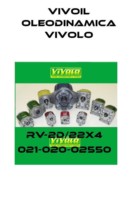 RV-2D/22X4  021-020-02550  Vivoil Oleodinamica Vivolo