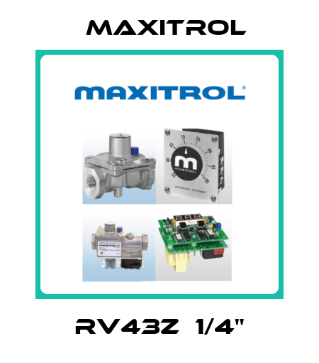 RV43Z  1/4" Maxitrol