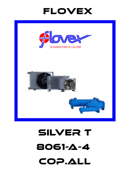 SILVER T 8061-A-4  COP.ALL Flovex