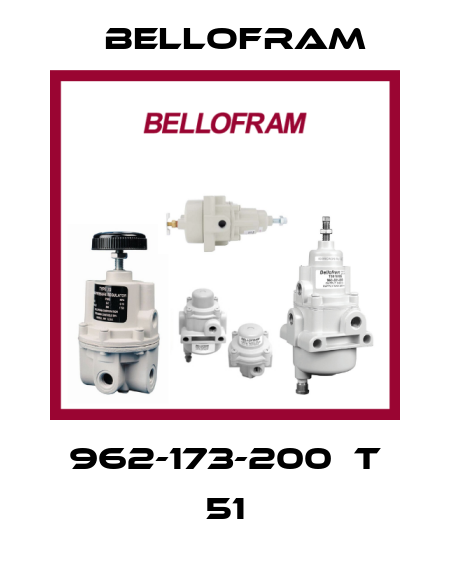 962-173-200  T 51 Bellofram