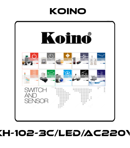 KH-102-3C/LED/AC220V Koino