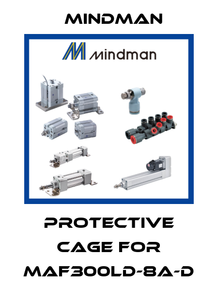 protective cage for MAF300LD-8A-D Mindman