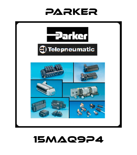 15MAQ9P4 Parker