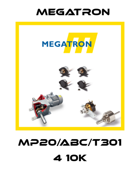 MP20/ABC/T301 4 10K Megatron