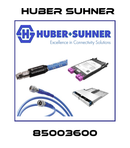 85003600 Huber Suhner