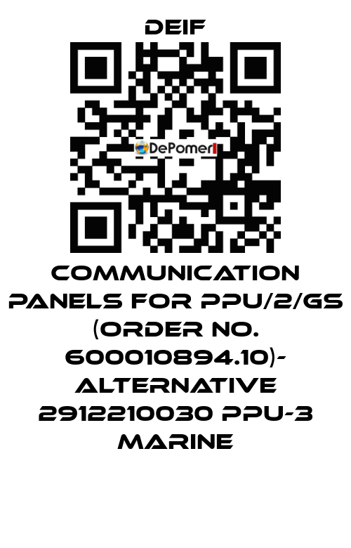 Communication panels for PPU/2/GS (Order No. 600010894.10)- ALTERNATIVE 2912210030 PPU-3 Marine Deif