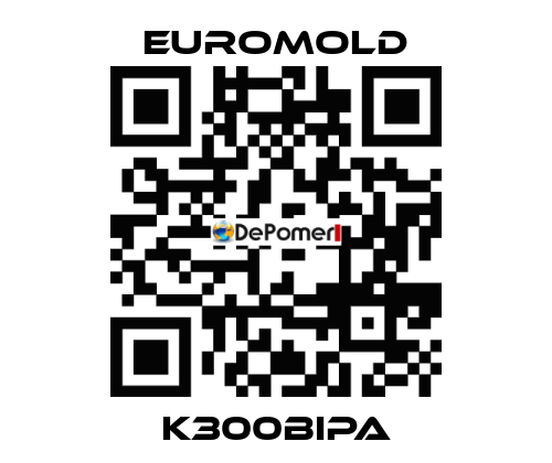 K300BIPA EUROMOLD