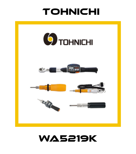 WA5219K Tohnichi