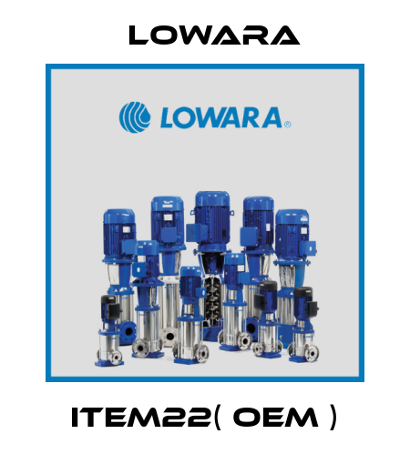 ITEM22( OEM ) Lowara