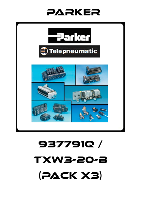 937791Q / TXW3-20-B (pack x3) Parker